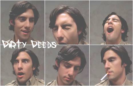 Milo Ventimiglia in Dirty Deeds