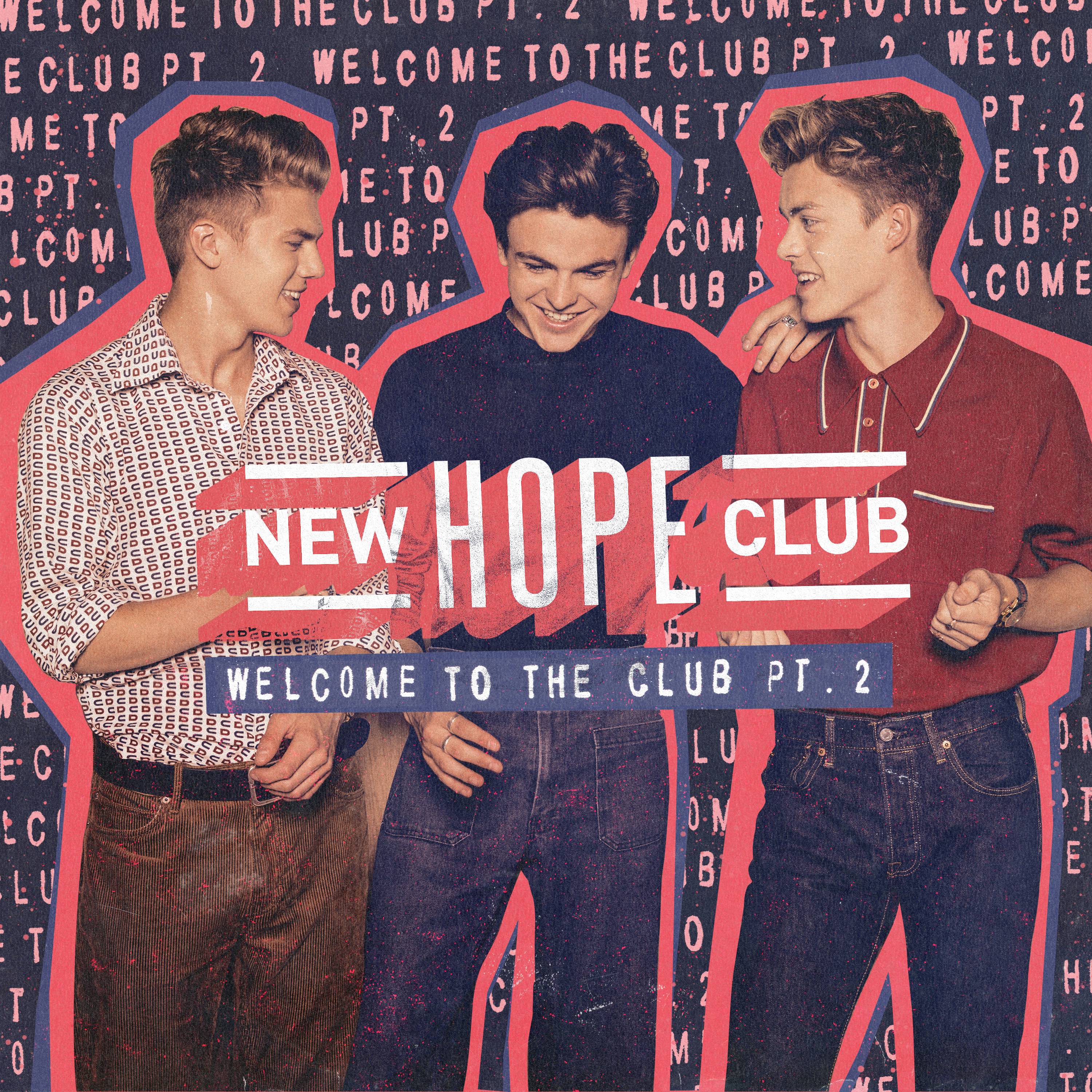 Welcome to the club. New hope Club альбом. Welcome the Club. Welcome to the Club обложка альбома. New hope Club Water.